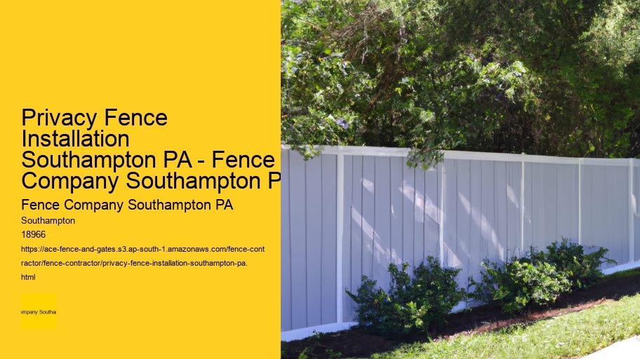 Privacy Fence Installation Southampton PA - Fence Company Southampton PA